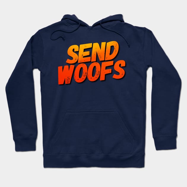 Send Woofs Hoodie by JasonLloyd